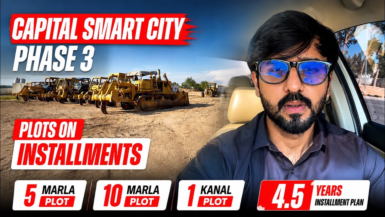 Plots on Installments? 😳 | Capital Smart City Phase 3 Visit | 4.5 Years Plan