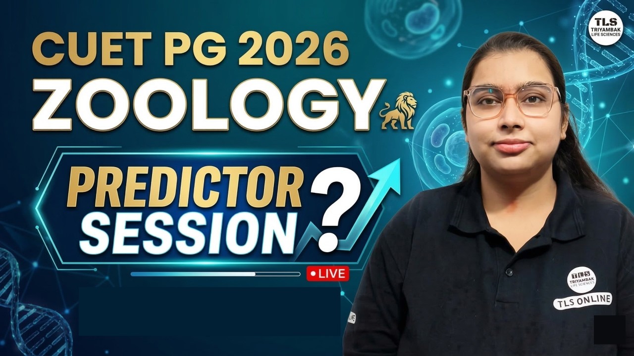 🔴 𝐋𝐈𝐕𝐄: 𝐂𝐔𝐄𝐓 𝐏𝐆 𝟐𝟎𝟐𝟔 𝐙𝐨𝐨𝐥𝐨𝐠𝐲 𝐏𝐫𝐞𝐝𝐢𝐜𝐭𝐨𝐫 𝐒𝐞𝐬𝐬𝐢𝐨𝐧 | 𝐄𝐱𝐩𝐞𝐜𝐭𝐞𝐝 𝐐𝐮𝐞𝐬𝐭𝐢𝐨𝐧𝐬