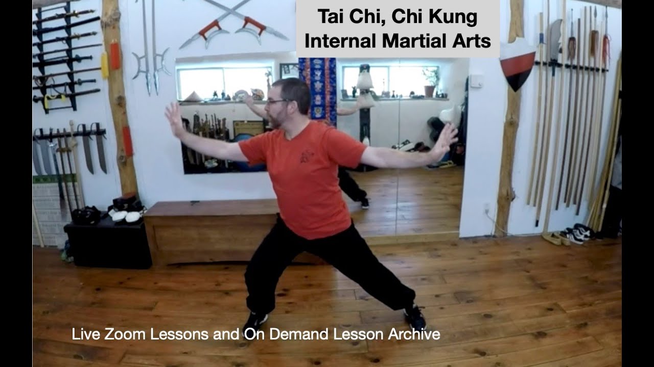 Tai Chi and Internal Martial Arts, Jan 19th 2021
