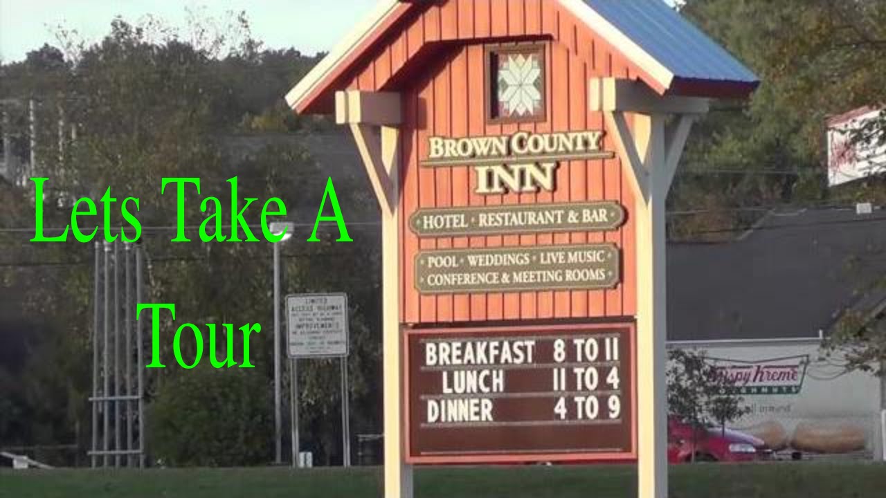 Brown County Inn Tour and Walk Around
