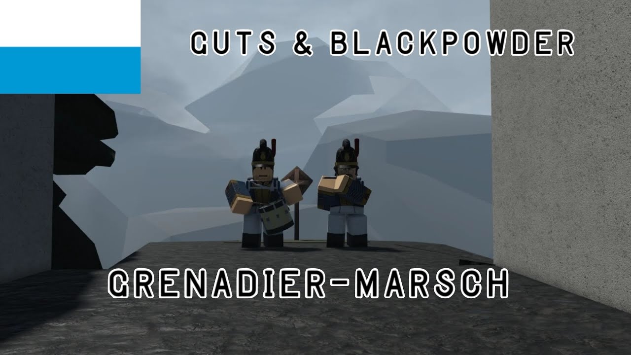 Guts and Blackpowder : Bavaria Grenadier - Marsch