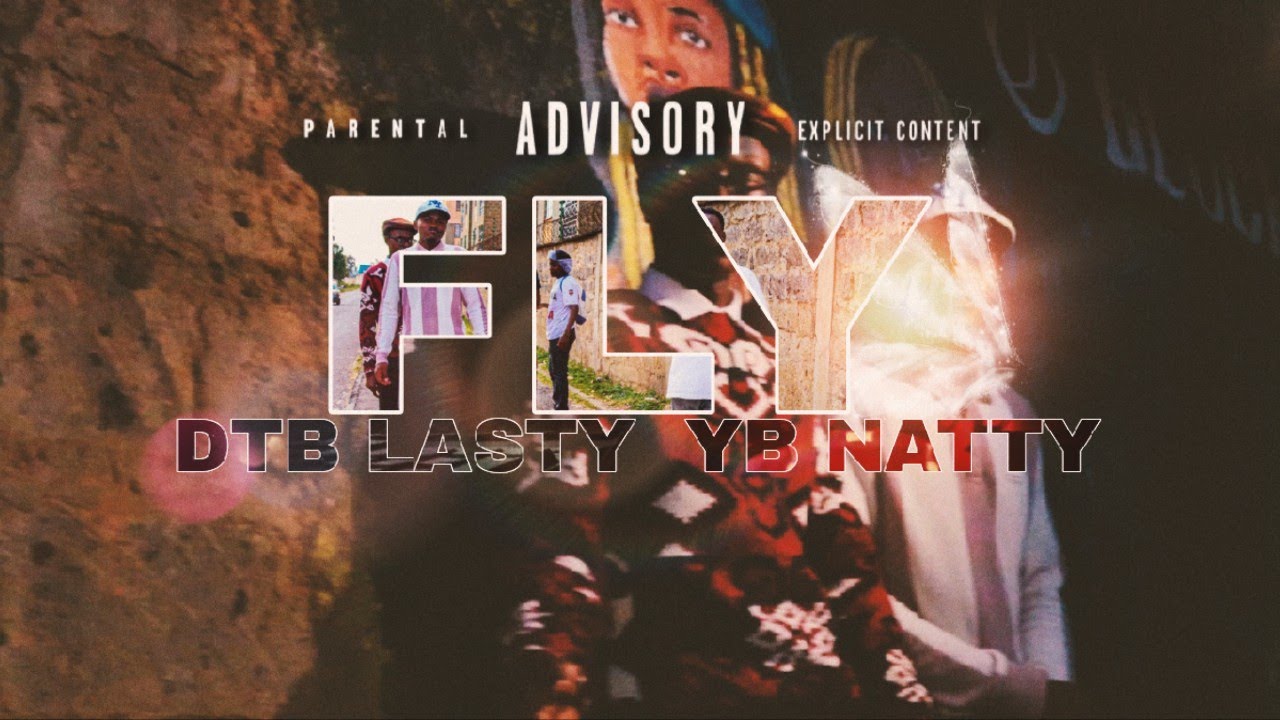 DTB LASTY FT  YB NATTY   -  (OFFICIAL MUSIC VIDEO)