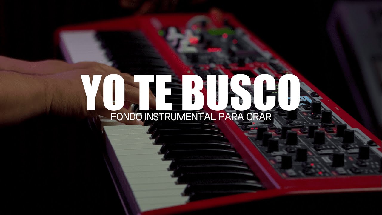1 HORA DE MUSICA INSTRUMENTAL PARA ORAR - YO TE BUSCO - FONDO MUSICAL