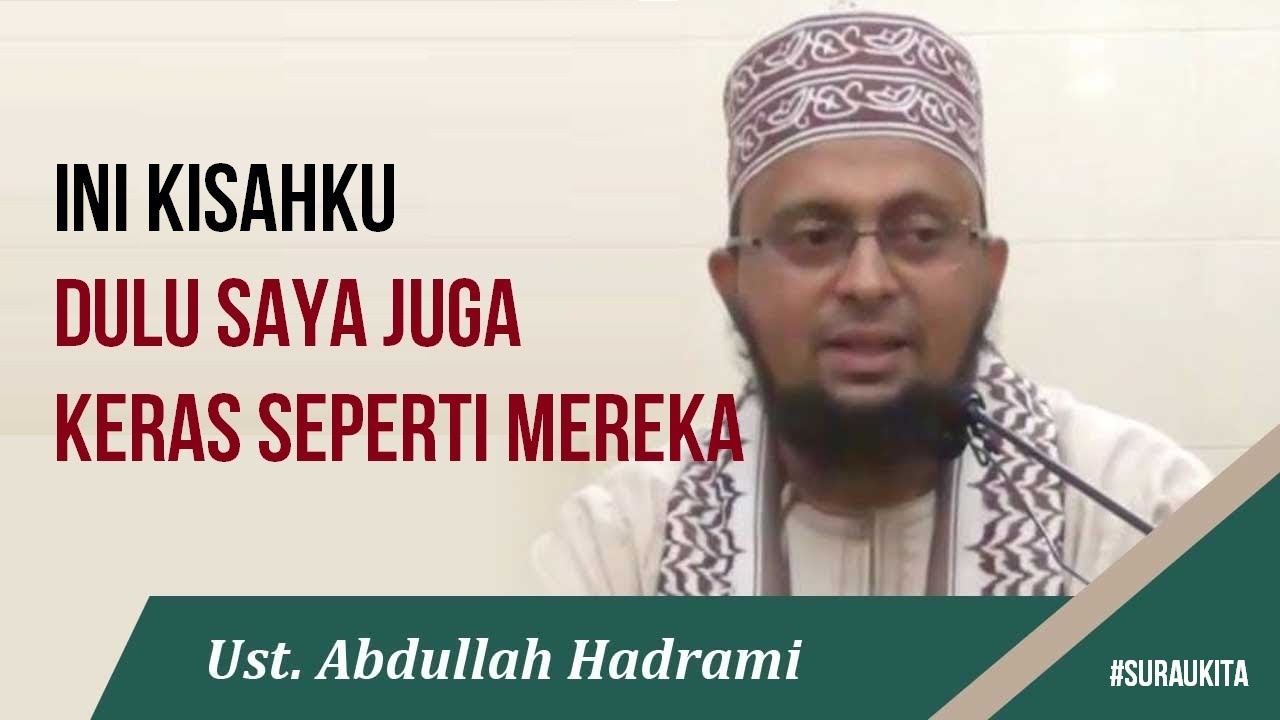 Ini Kisah Tobatnya Ustadz Salafi Wahabi yang Suka Membidahkan dan Mensyirikkan
