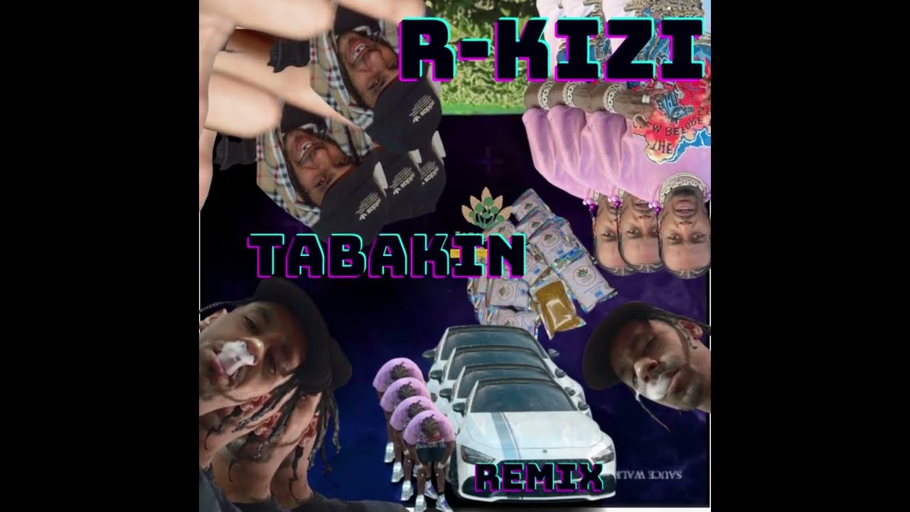 R-KIZI - TABAKIN ''&Eacute; SIM'' 🚬