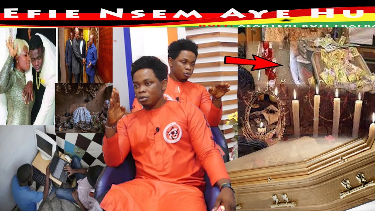 Types of money rituals and becareful if you are dating any of this people - Nana Barxy On Efie Nsem