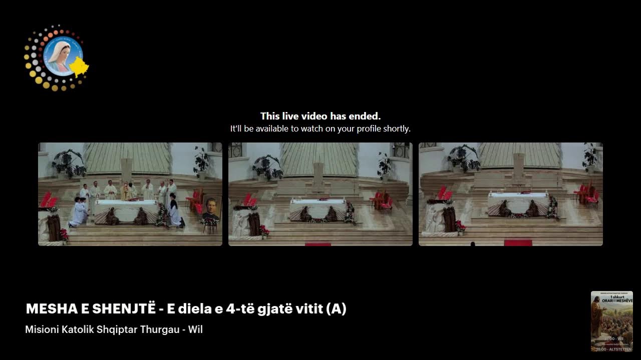 MESHA E SHENJTË - E diela e 4-të gjatë vitit (A) -Misioni Katolik Shqiptar Thurgau - Wil