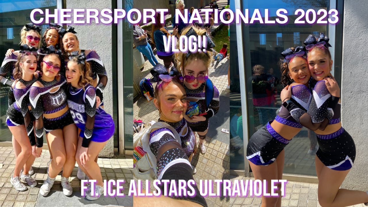 CHEERSPORT NATIONALS 2023 VLOG
