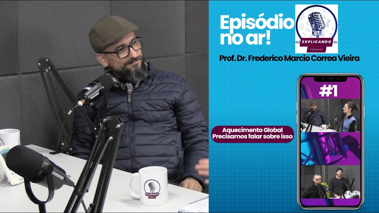 Ep. 1: Aquecimento global: Precisamos falar sobre isso.