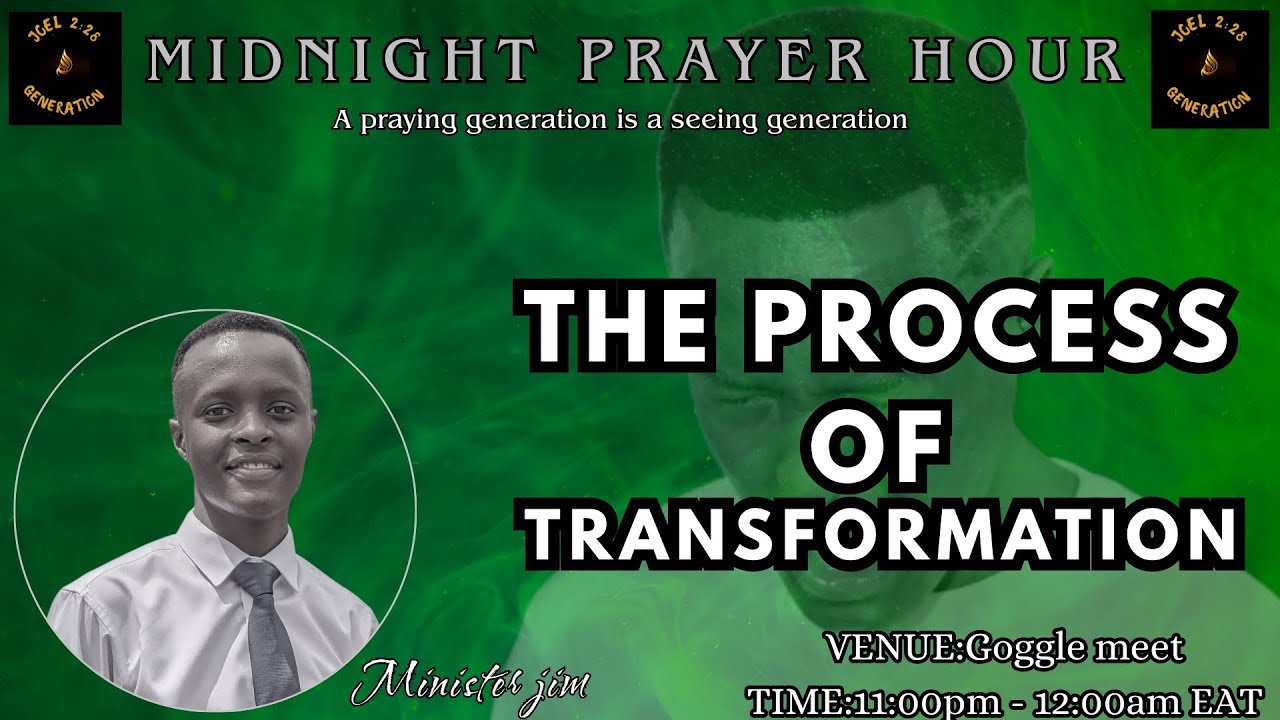 THE PROCESS OF TRANSFORMATION PART 1