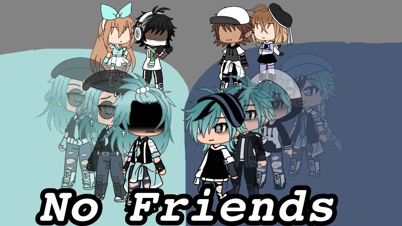 No Friends // GLMV // GachaLife