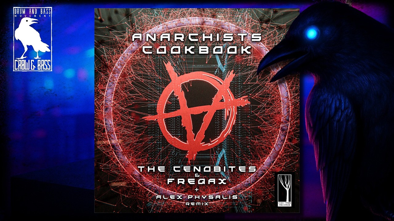 The Cenobites & Freqax - Anarchists CookBook (Alex Physalis Remix) [High Tree Records]