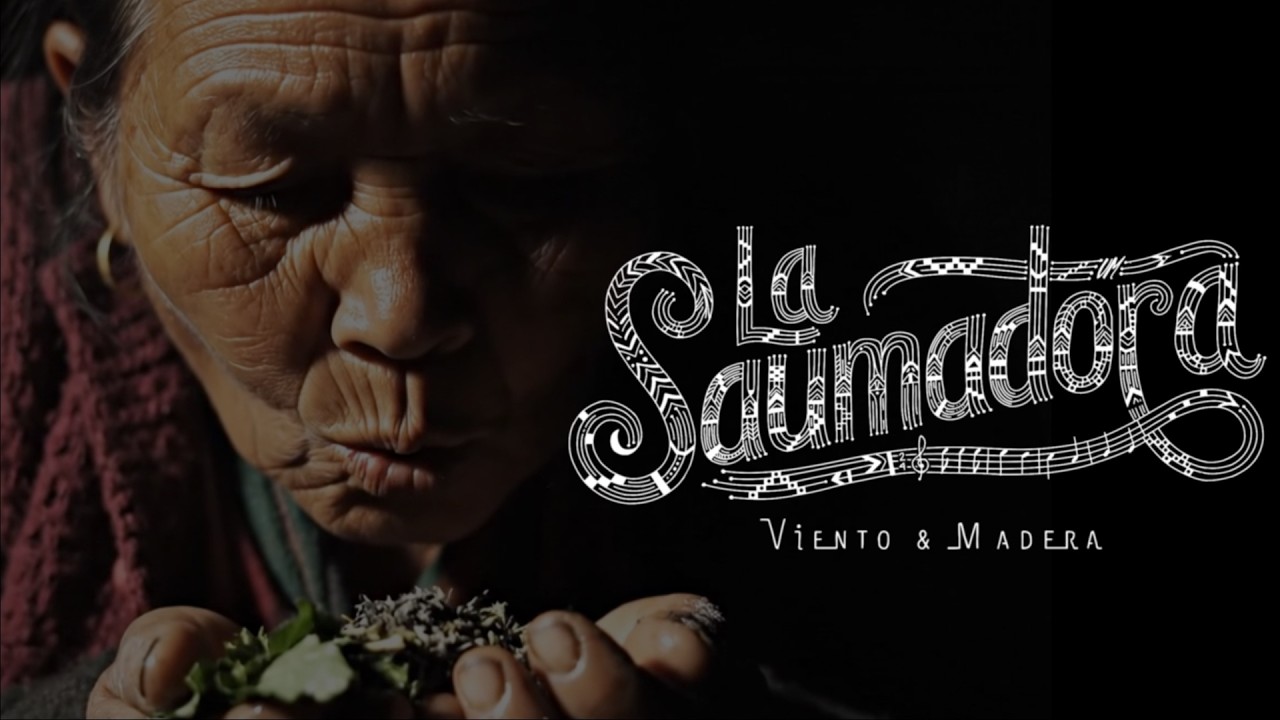 La Saumadora - Viento & Madera / Video Oficial