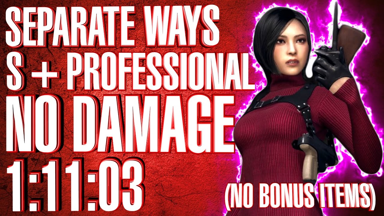 How To Get A S+ Rank On Professional In Separate Way DLC Resident Evil 4 Remake (No Damage)