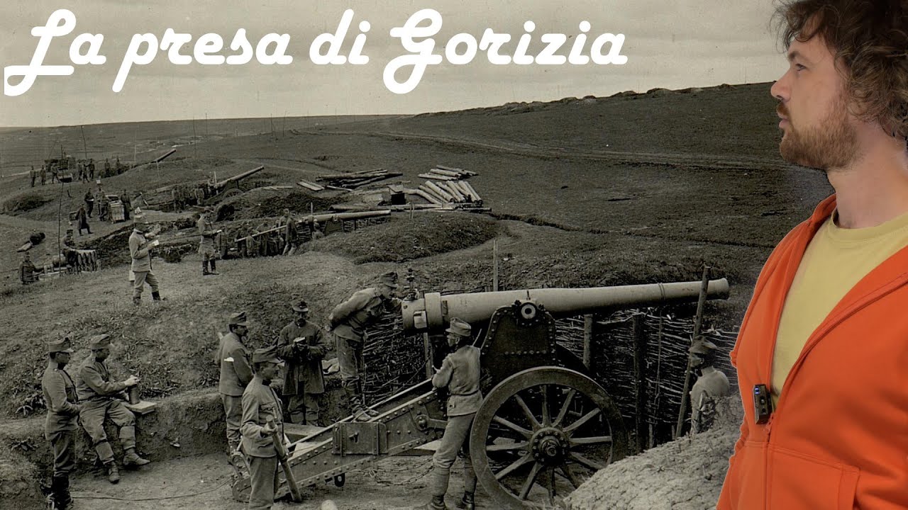 Prima Guerra Mondiale: la presa di Gorizia