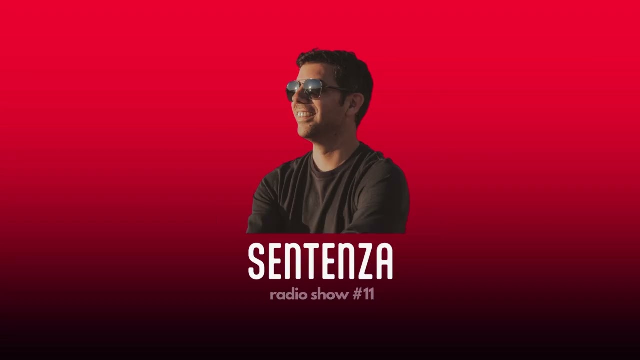 Lucas Reyes - Sentenza Radio Show #11 - IMS Ibiza 2024