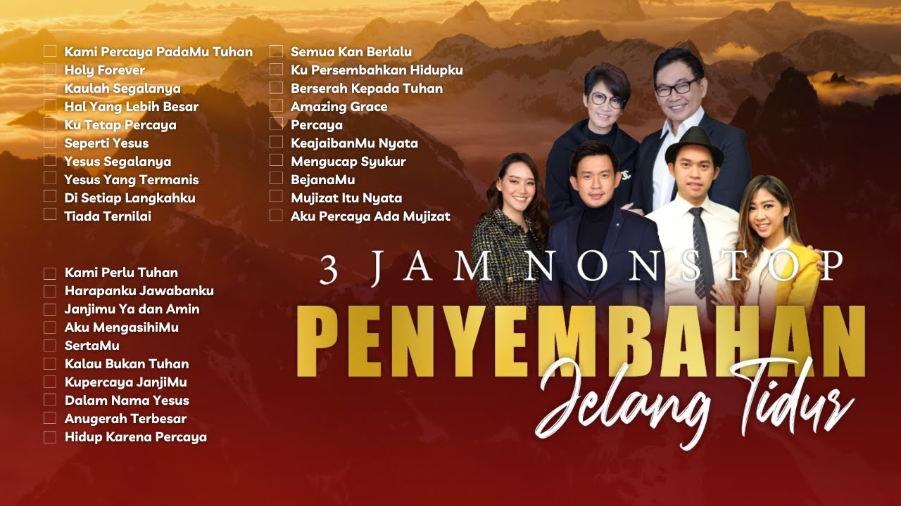 3 JAM NONSTOP PENYEMBAHAN JELANG TIDUR EPS. 2