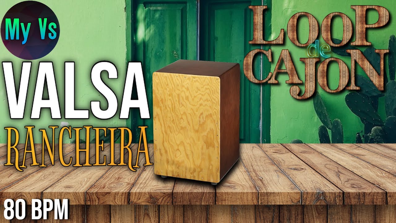 📦 LOOP de CAJON RANCHEIRA [ VALSA ] para TOCAR e COMPOR | bpm 80 loop drums