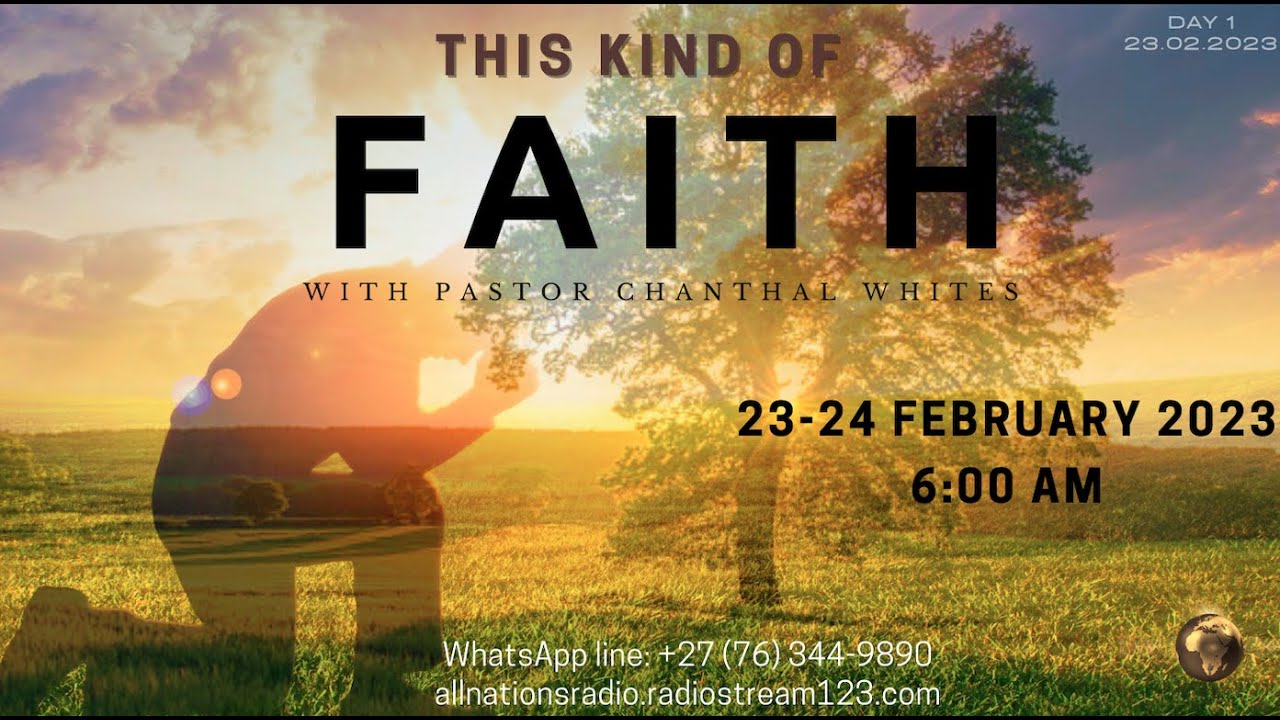 Ps Chanthal Whites | All Nations Radio | This Kind of FAITH | Prayer Meeting | Day 1 | 23/02/2023