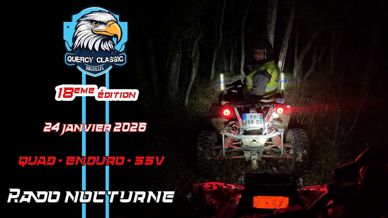 QUERCY CLASSIC 2026 - Quad Moto SSV - Nocturne Extr&ecirc;me