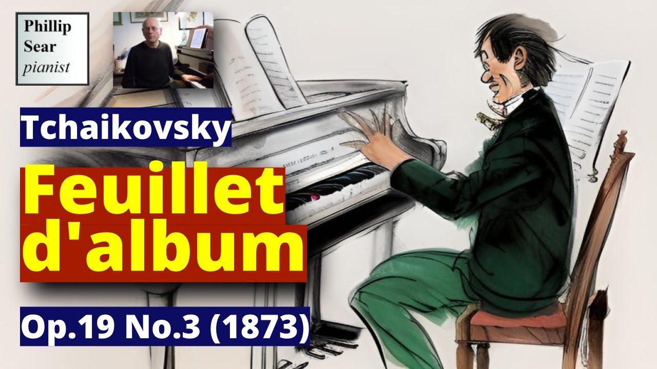 Tchaikovsky: Feuillet d'album. Op.19 No.3