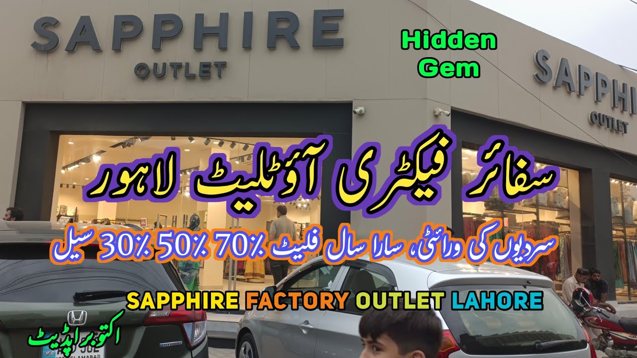 Sapphire Factory Outlet Lahore | Flat 70% 50% 40% Sale on Winter Stitched & Unstitched New Arrival