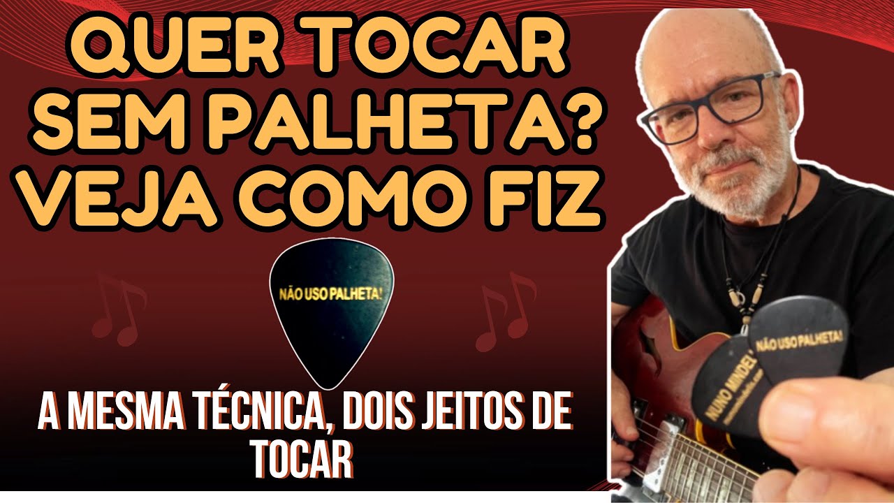 Como Tocar Sem Palheta: O Método Que Transformou Meu Estilo