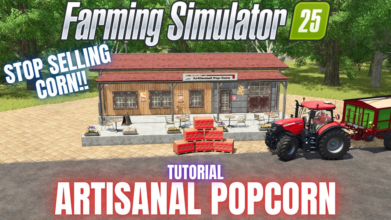 Руководство по производству попкорна ручной работы - Farming Simulator 25