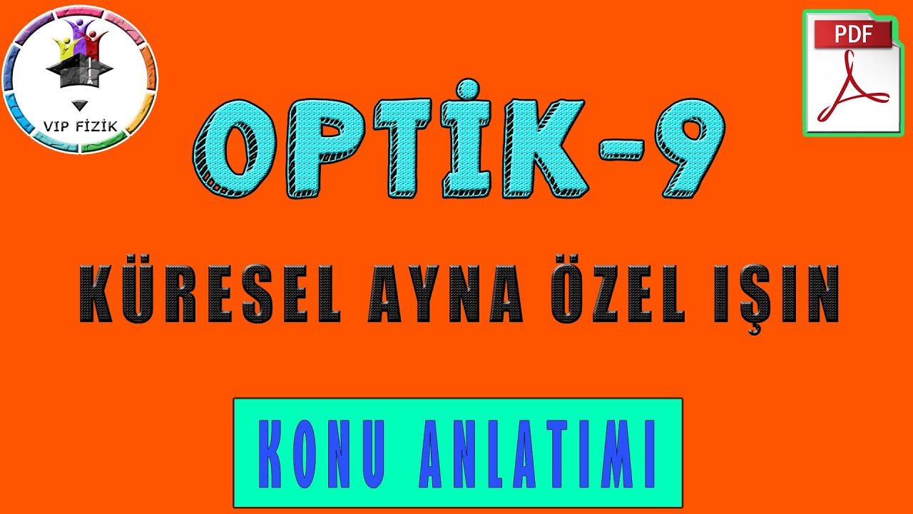 Çukur Ayna ve Tümsek Ayna Özel Işınlar | Konu Anlatımı | PDF | TYT Fizik #2022