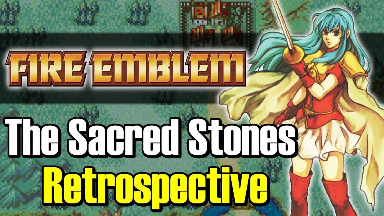 FIRE EMBLEM 8: The Sacred Stones Retrospective - ShaneBrained