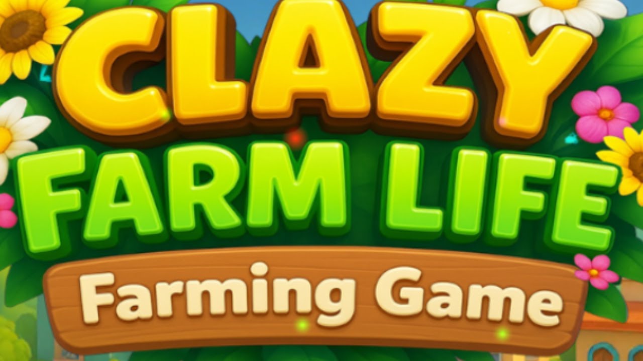 Clazy Farm Life Game Android Gameplay