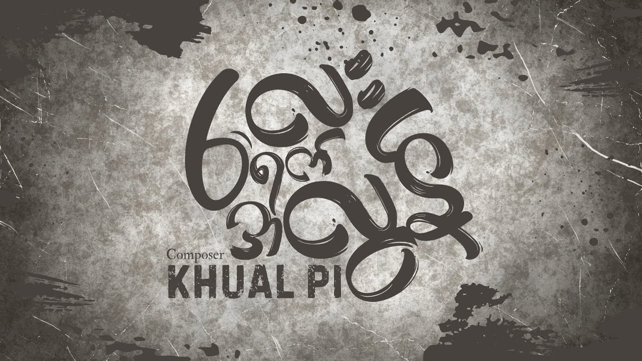 လေရက်အလွန် Ah Nge Lay,Khai Pi , Khual Pi 