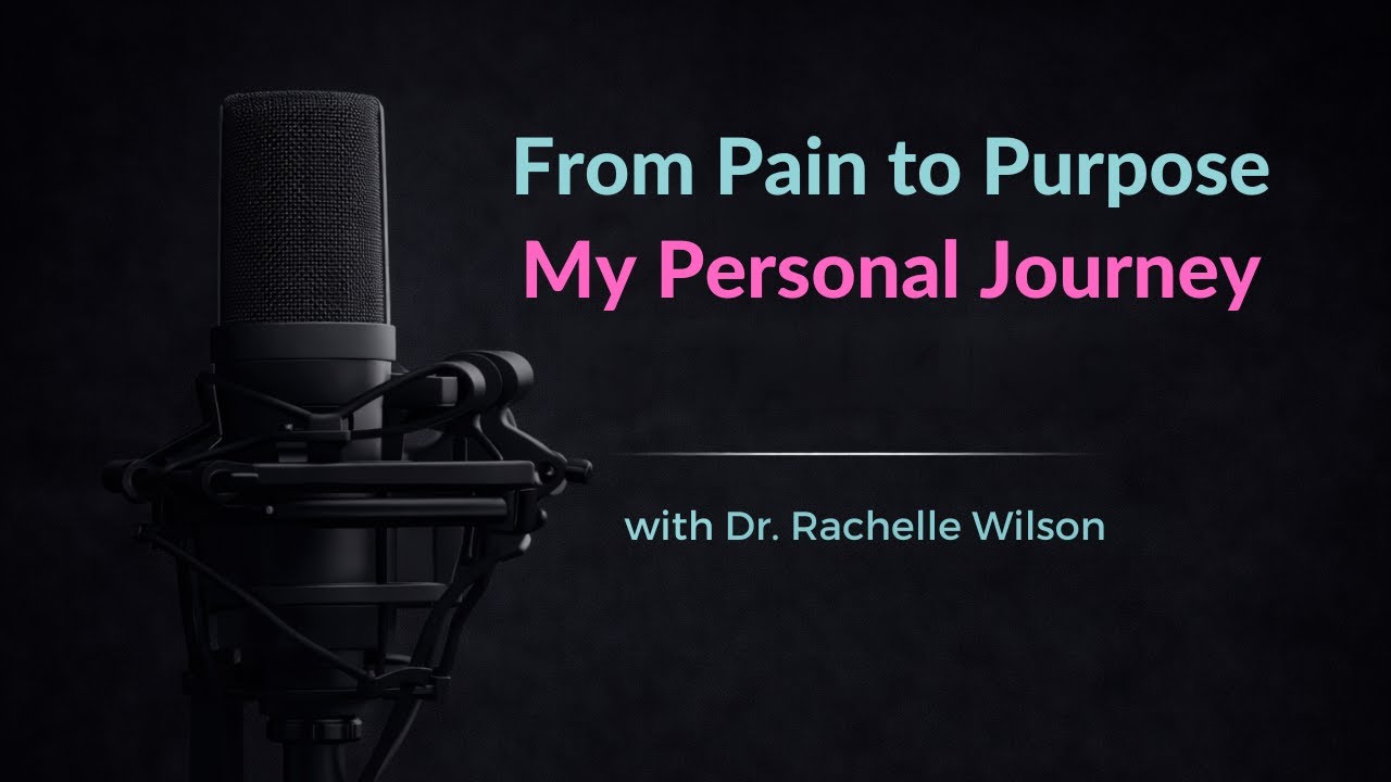 E1: From Pain to Purpose | My Personal Journey