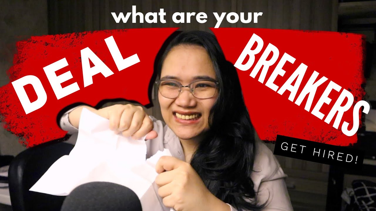 What are your deal-breakers? | Get Hired