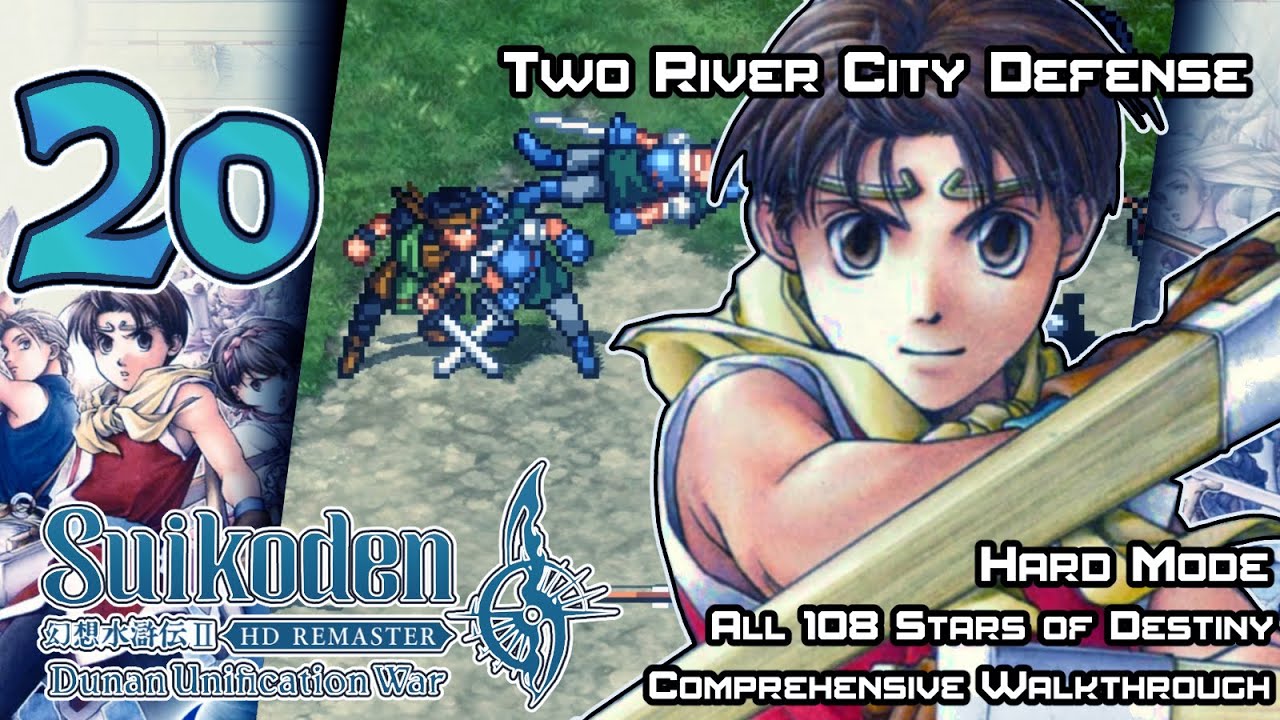 Suikoden II: Dunan Unification War HD Remaster - Walkthrough - Ep. 20: Two River City Defense