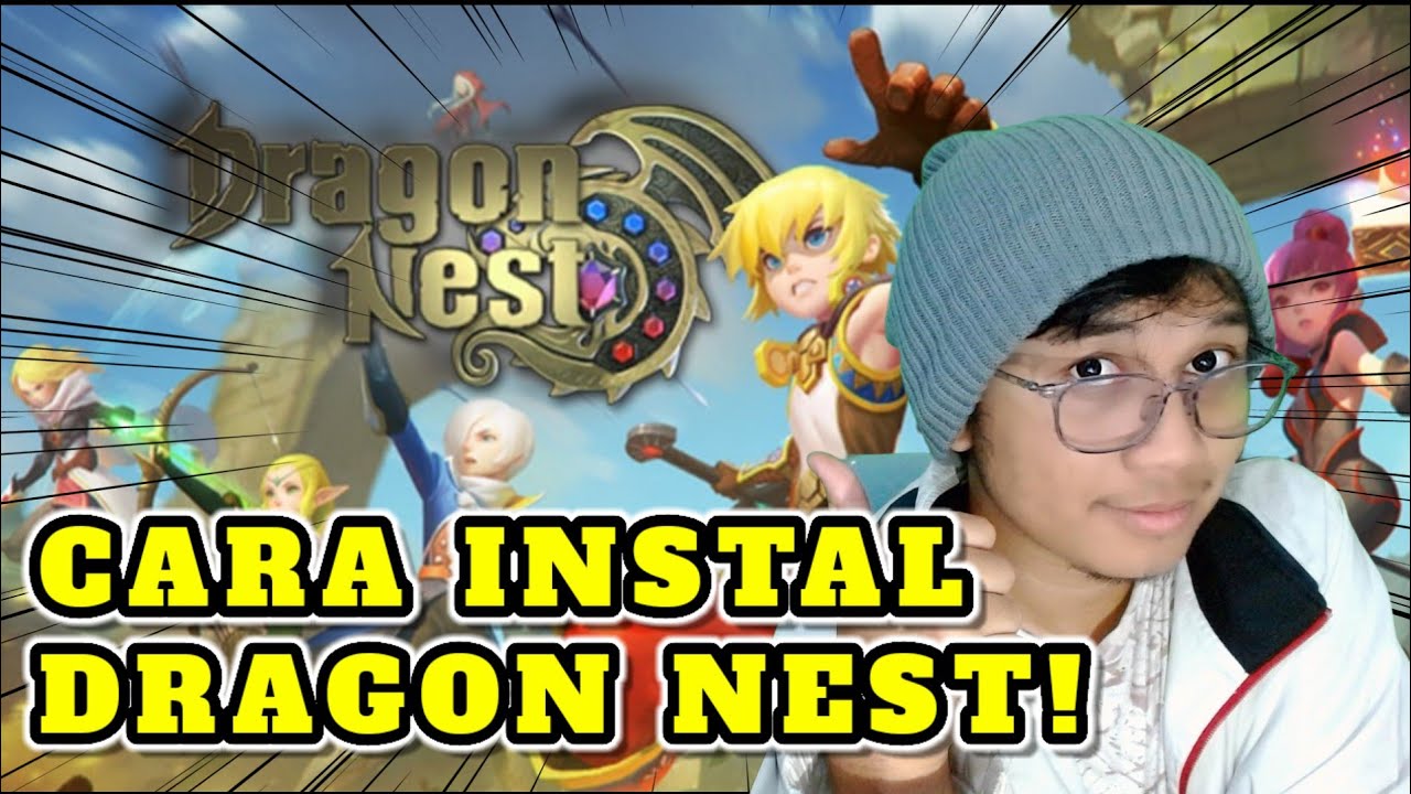 Cara mudah install Dragon Nest SEA - Dragon Nest
