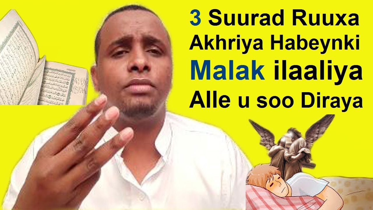 3 suurad isbuuc aya ku Heleysa Dantada inta adan seexan Akhri Malak Alle kula Hadlaya Arin ku shegin