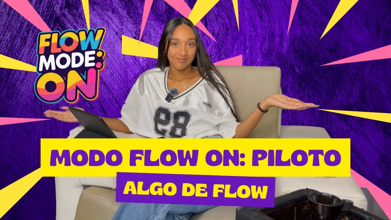 🎙️ Modo Flow On | Episodio Piloto: ¡Aquí empieza todo!🔥