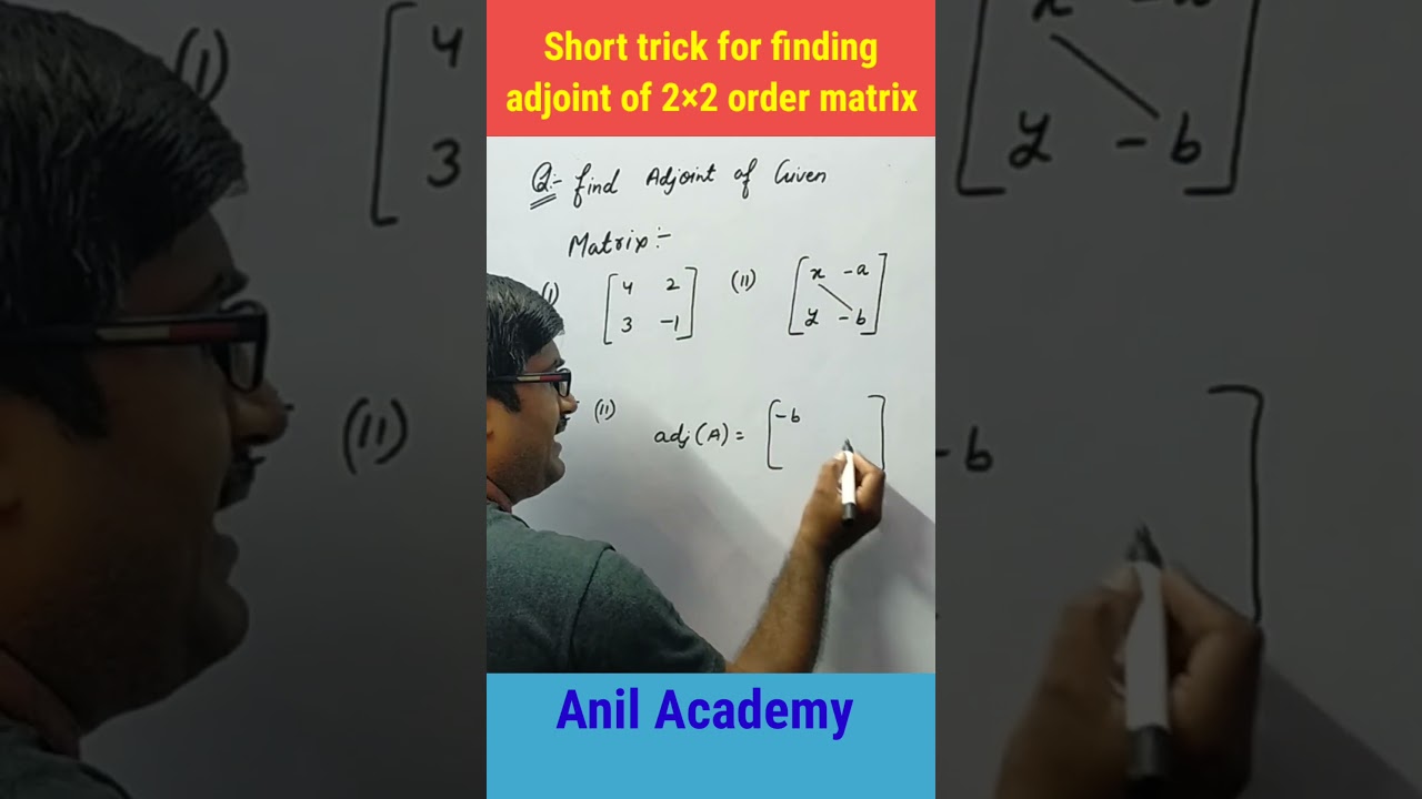 Adjoint of 2&times;2 order Matrix #maths #class12 #matrix