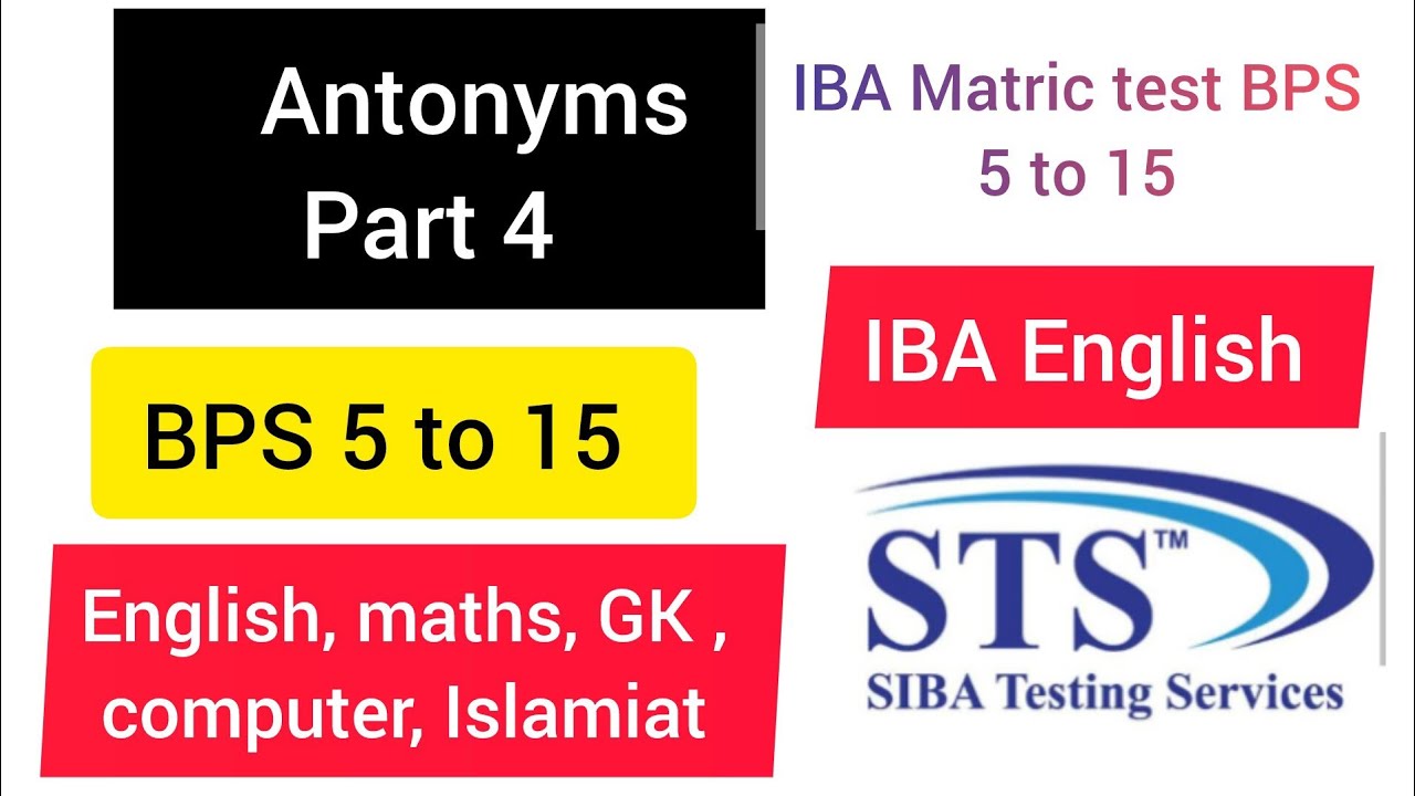 Antonyms Mcqs| IBA Matric test BPS 5 to 15 jobs| IBA test 2025