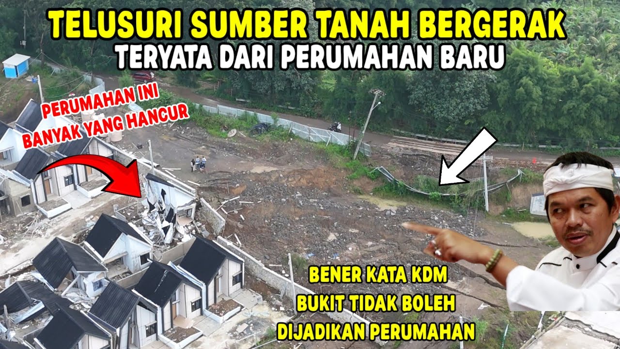 TELUSURI SUMBER BENCANA TANAH BERGERAK KAMPUNG NANGERANG || KACAU TERYATA DARI SINI