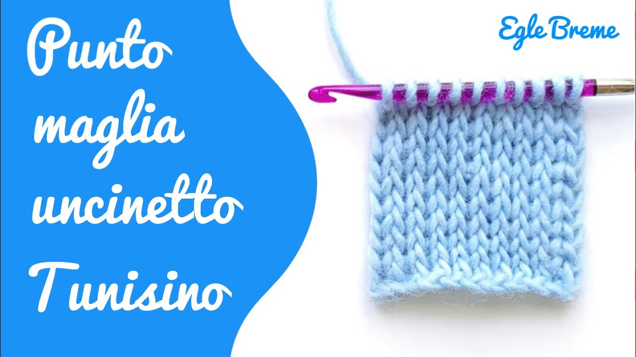 Spiegazioni punto maglia uncinetto tunisino