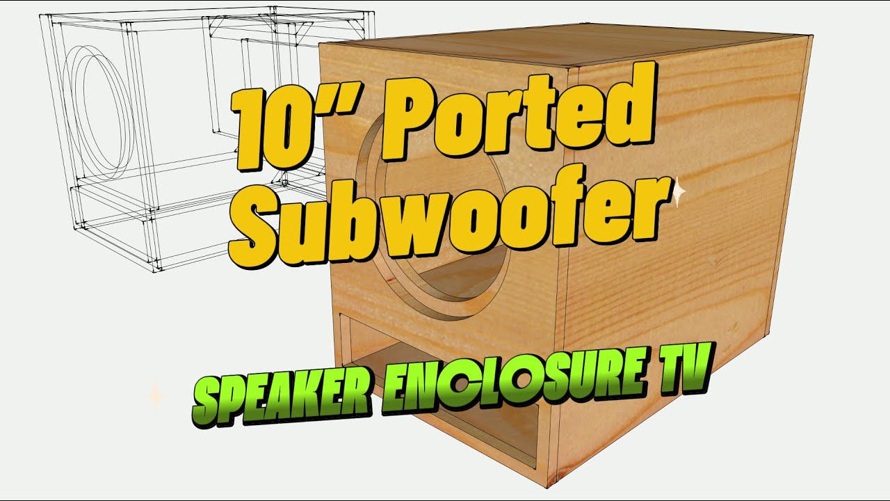 10-Inch Ported Subwoofer | Speaker Enclosure | 3D Modeling in SketchUp 