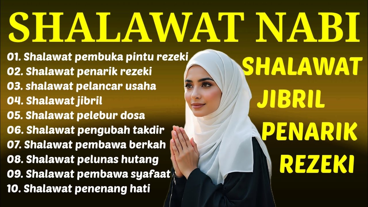 Shalawat Jibril penarik rezeki paling ampuh dan pelancar usaha serta pembuka pintu rezeki 