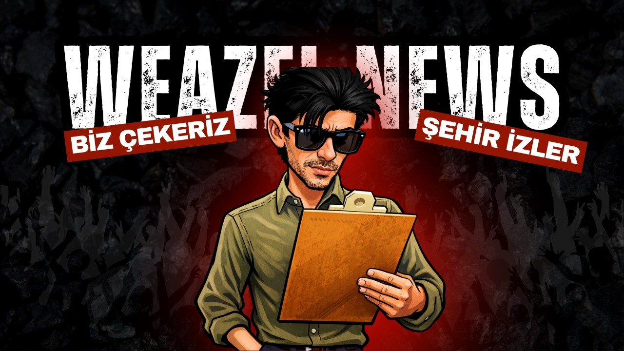 Biz Çekeriz, Şehir İzler | Weazel News