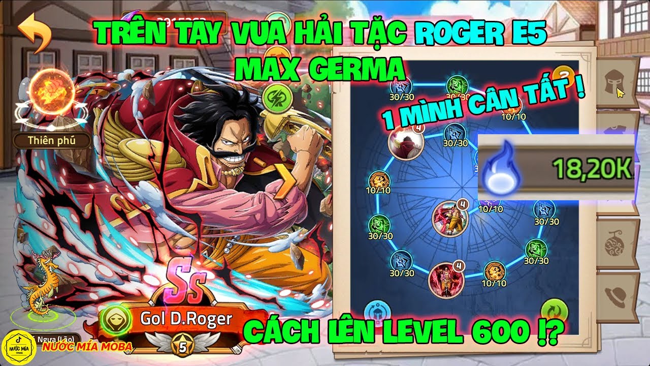 Huyền Thoại Hải Tặc - Tr&ecirc;n Tay Vua Hải Tặc ROGER E5 Max Germa, 1 M&igrave;nh C&acirc;n Tất, C&aacute;ch L&ecirc;n Level 600 !?