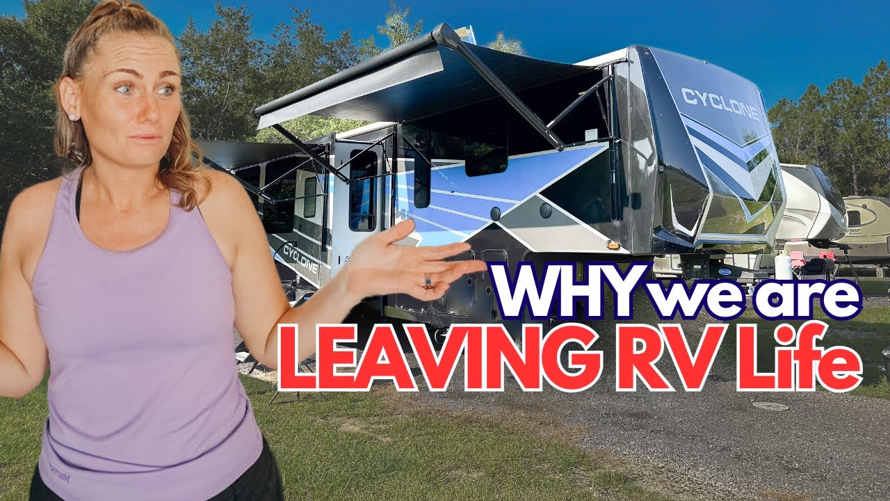 Why we are LEAVING RV Life after 3 years