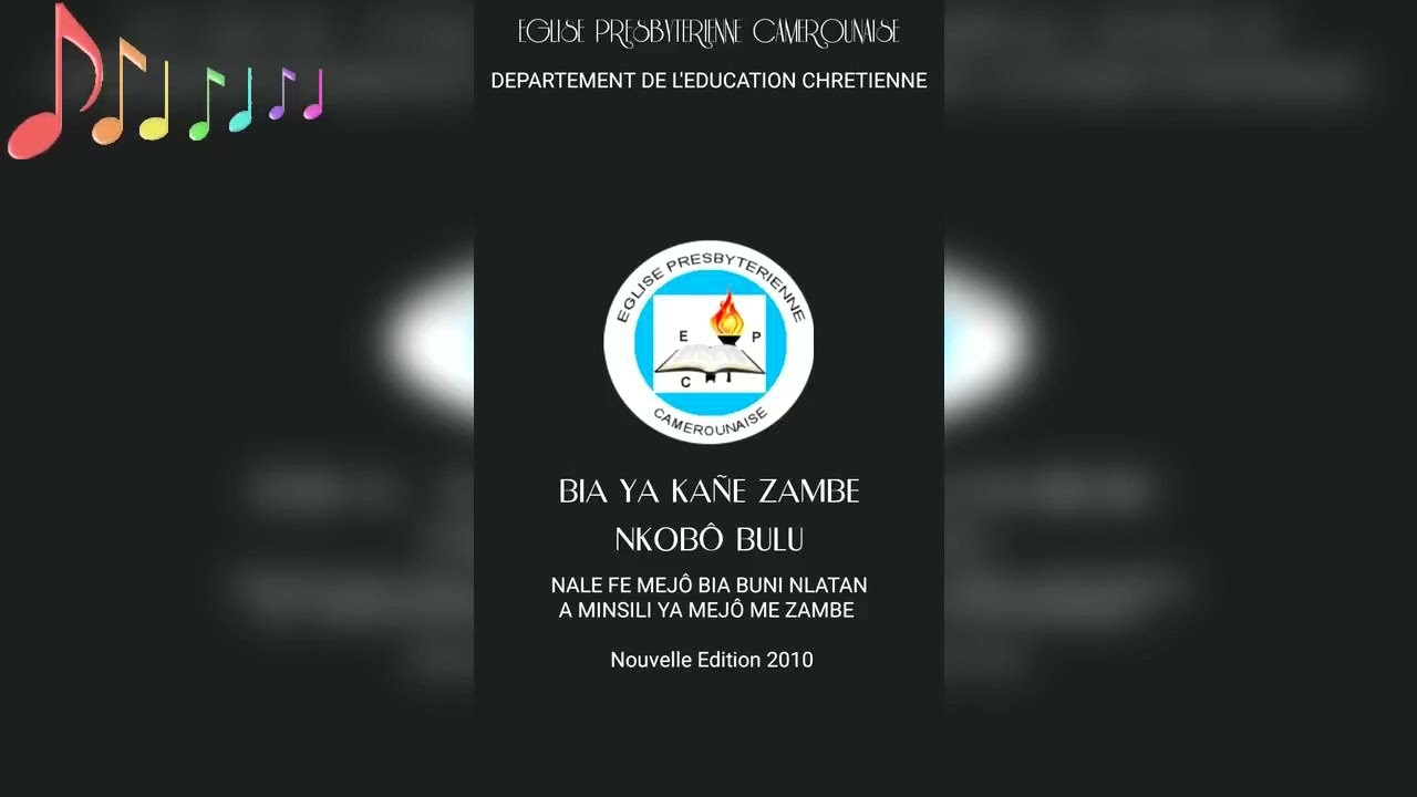 Cantique Bulu BIA YA KAÑE ZAMBE 263: A Tate ma zu tawôlô wé