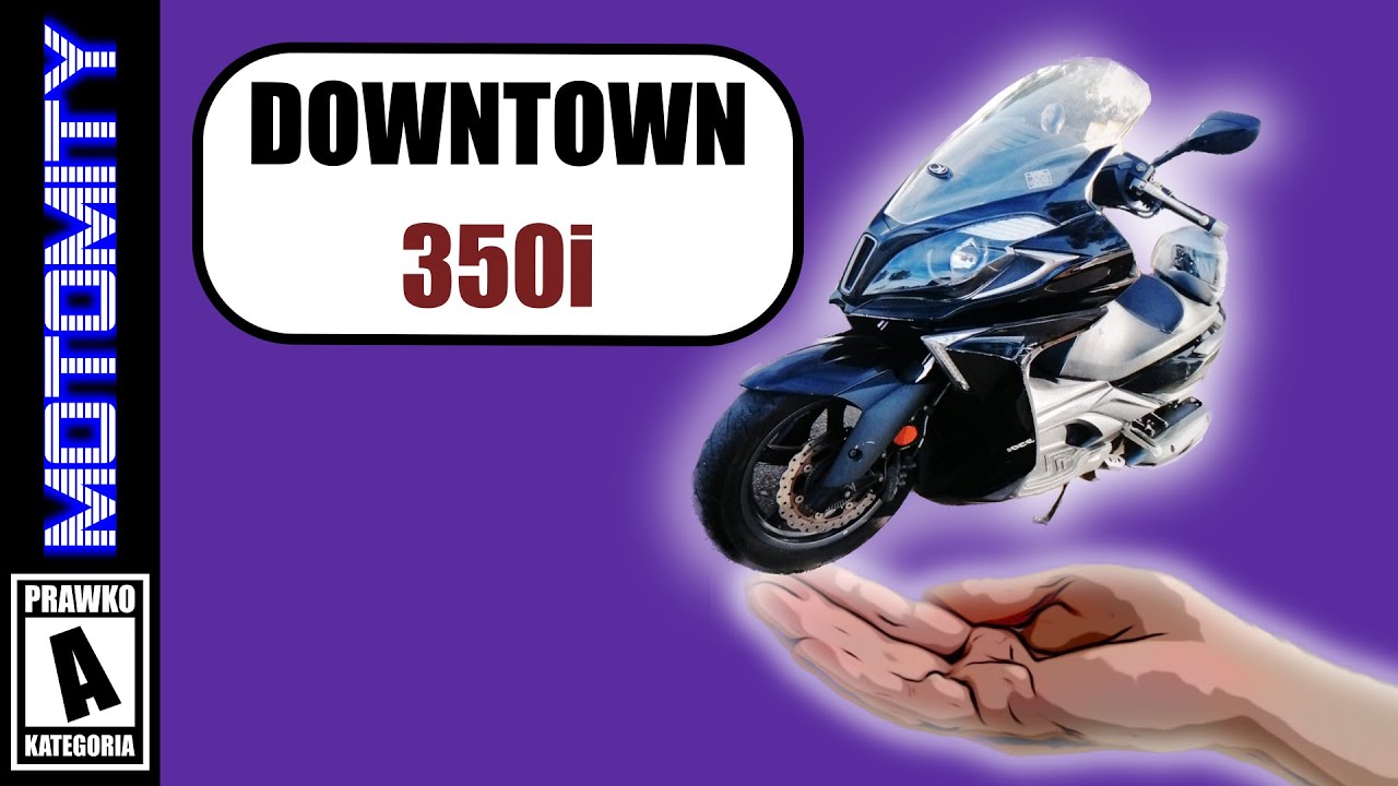 Kymco Downtown 350i | Test | Motomity |