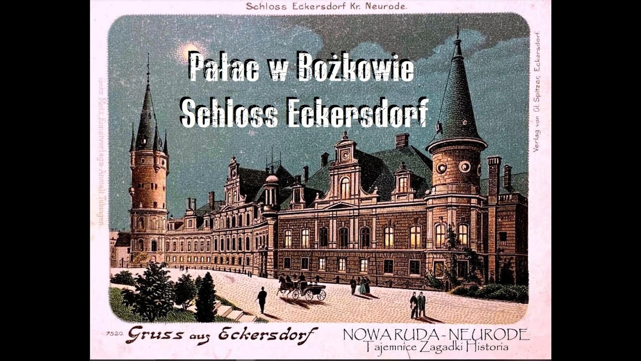 Pałac w Bożkowie. Schloss Eckersdorf